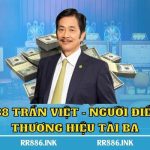 Ceo Rr88 Trần Việt - Người Điều Hành Thương Hiệu Tài Ba