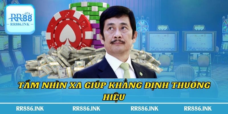 Tầm nhìn xa giúp khẳng định thương hiệu